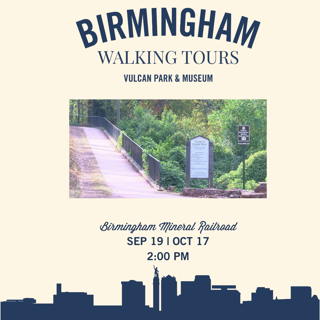 Birmingham Walking Tours Birmingham Mineral Railroad Vulcan Park