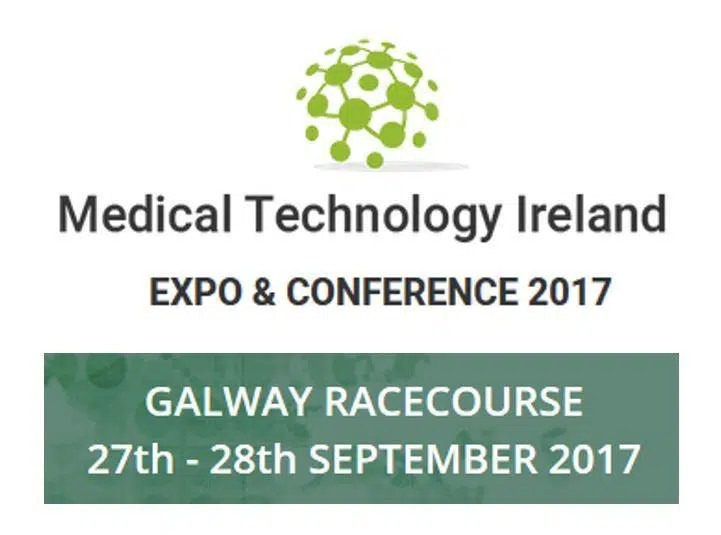 Visit us at Stand 92 Medical Technology Ireland (27th28th Sept 2017