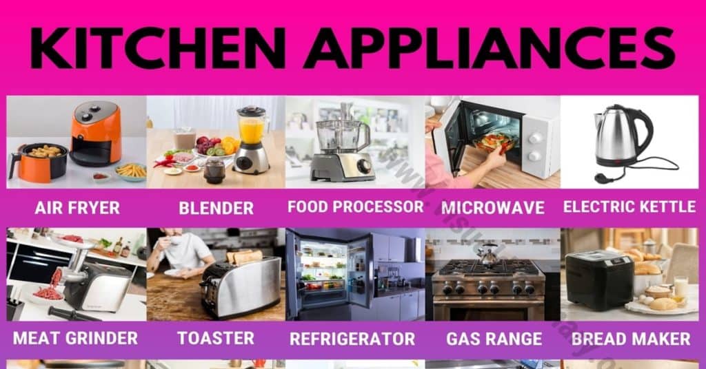 Kitchen Appliances 30 Popular Devices & Appliances in the Kitchen