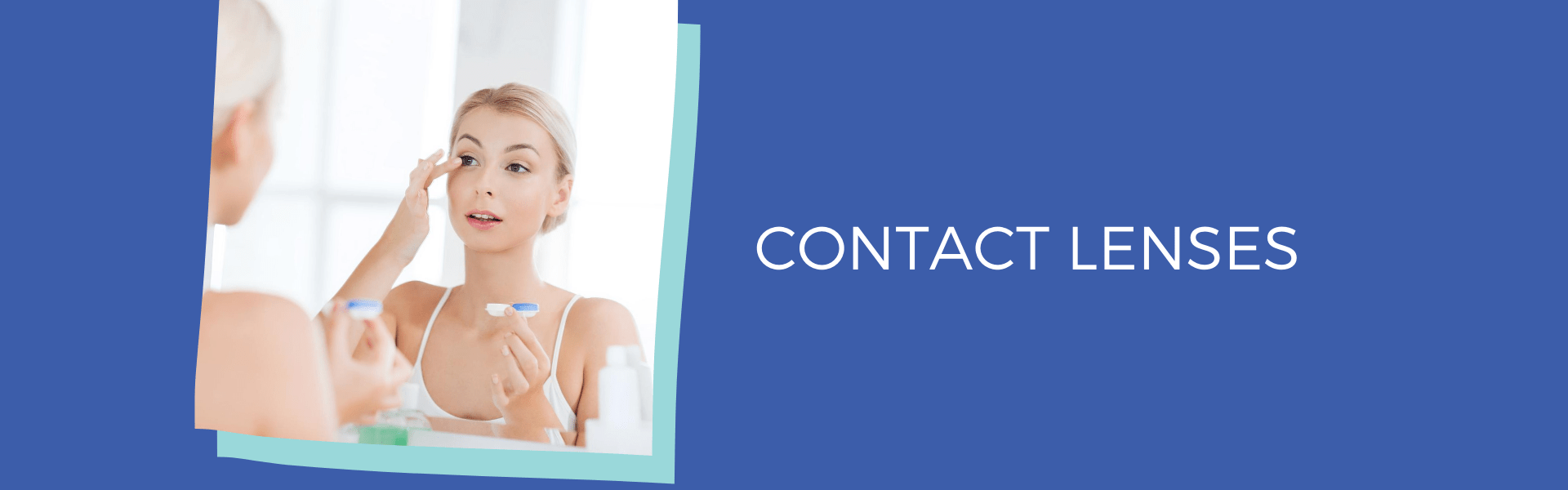Contact Lenses VisualEyes Optometry