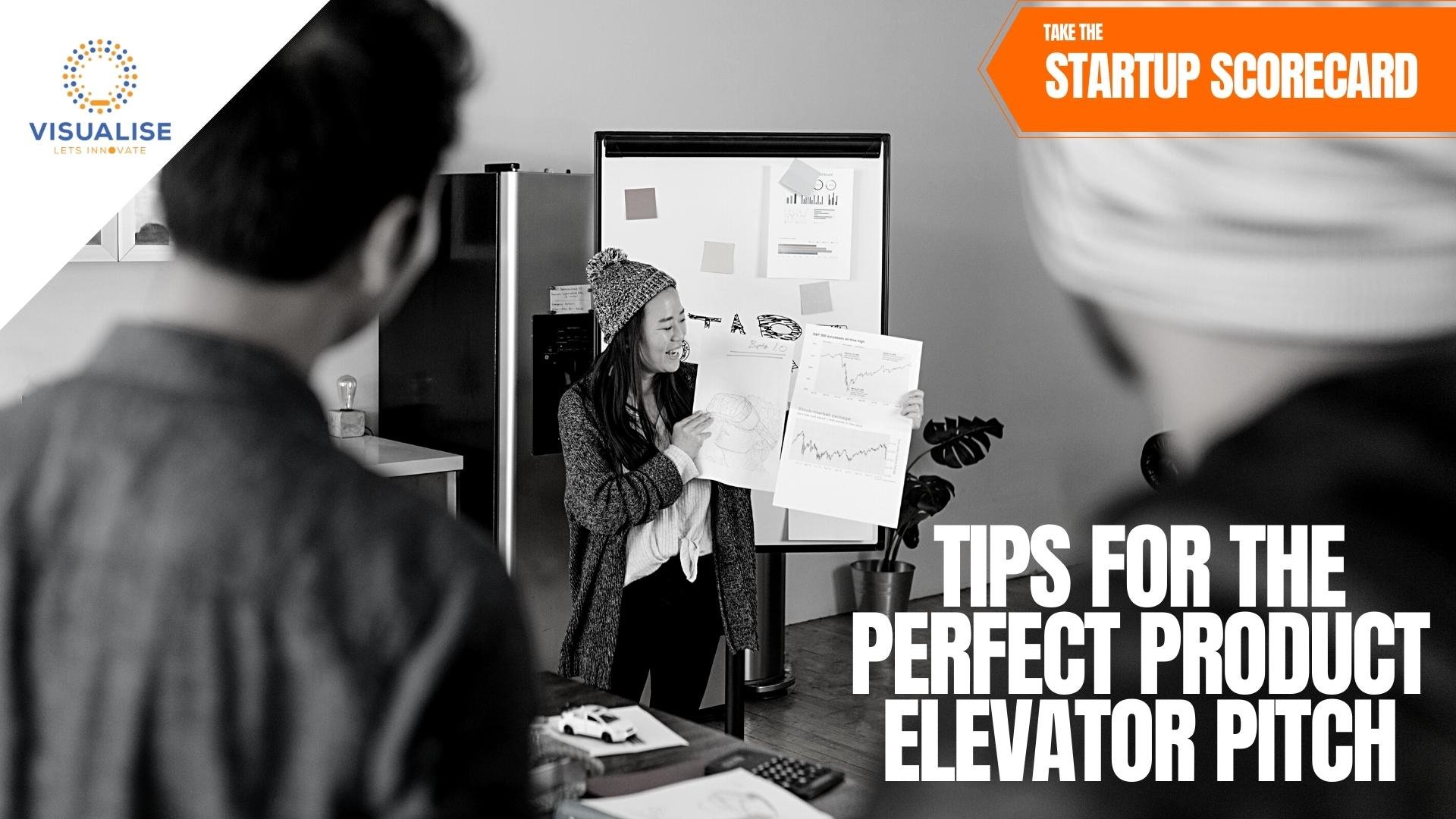Tips For The Perfect Product Elevator Pitch