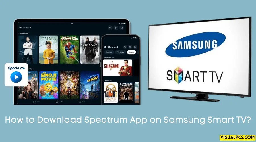 Add Spectrum App on Samsung Smart TV Enhance TV Experience
