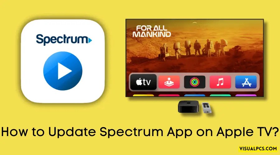 How to Update Spectrum App on Apple TV? (2024)