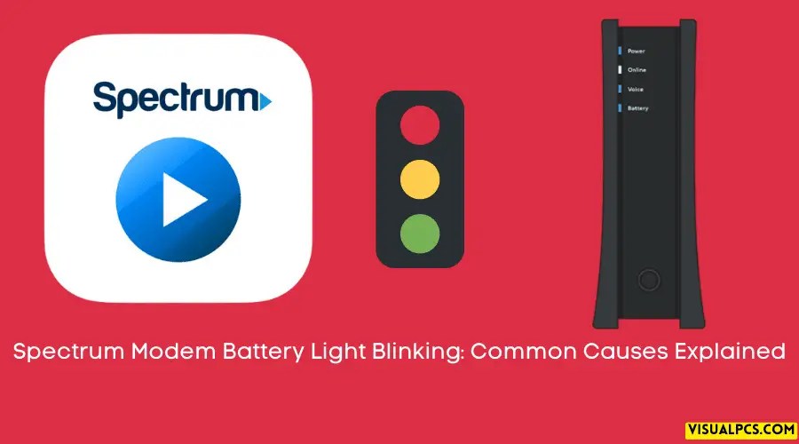 Spectrum Modem Battery Light Blinking Common Causes Explained (2024)