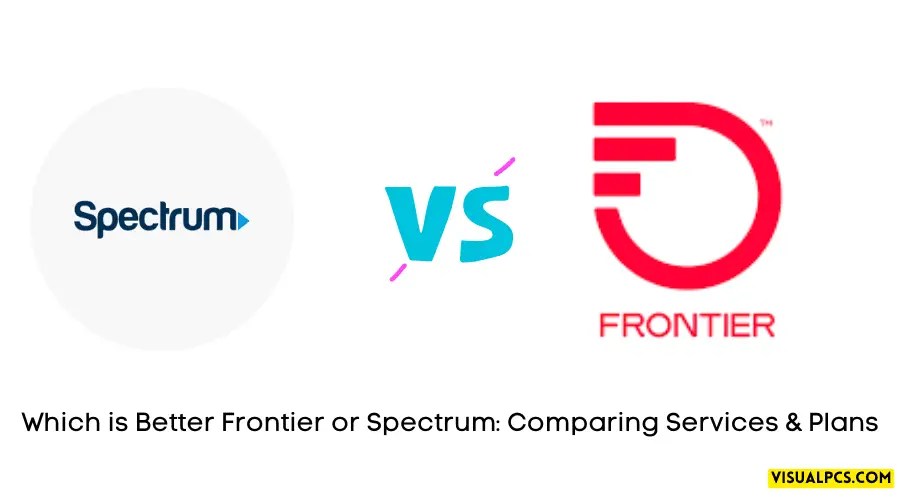 Frontier vs Spectrum A Comprehensive Comparison (2024)