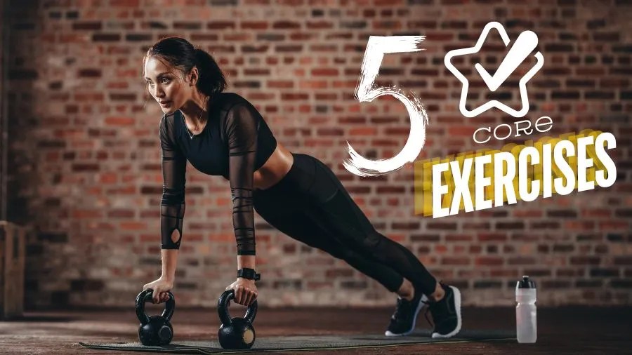 5 Best Core Exercises Vitalics
