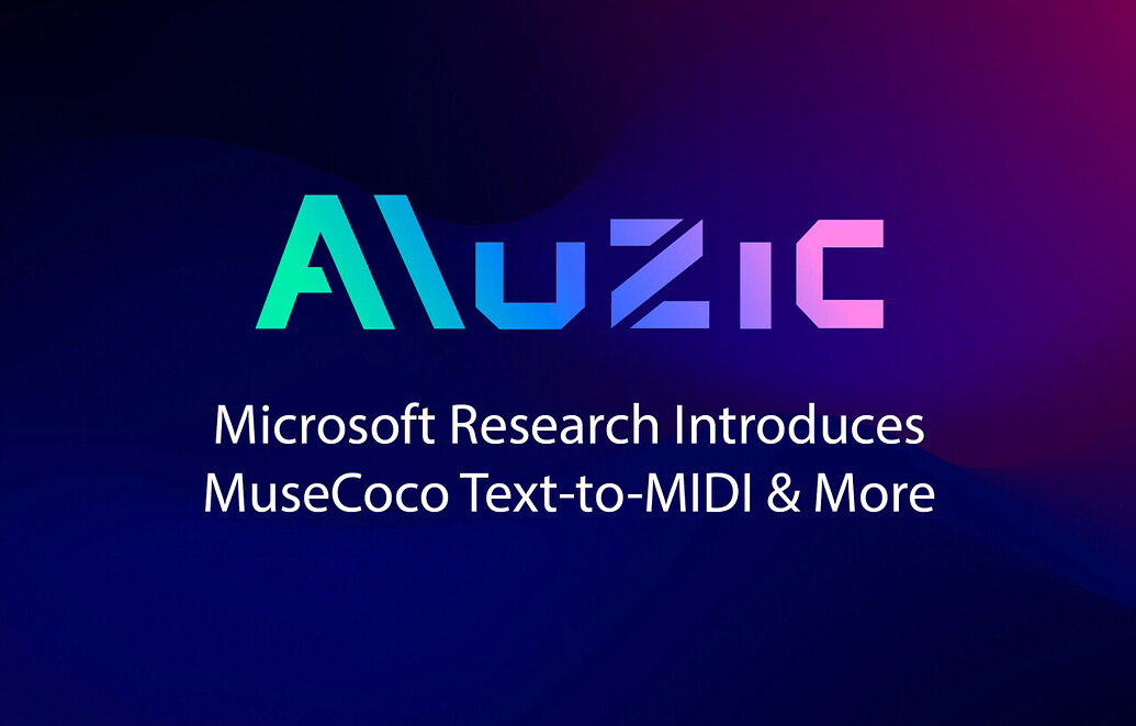 Microsoft Introduces MuseCoco TexttoMIDI and Announces Launch of MIDI
