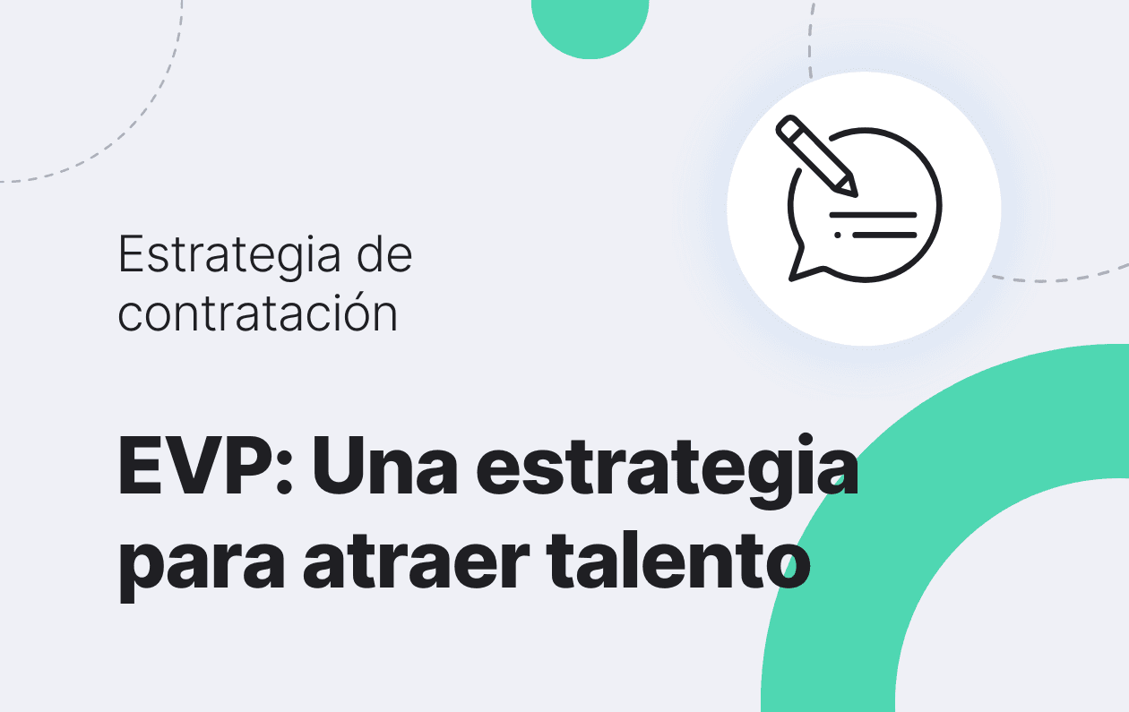Crea un Employee Value Proposition único GUÍA COMPLETA