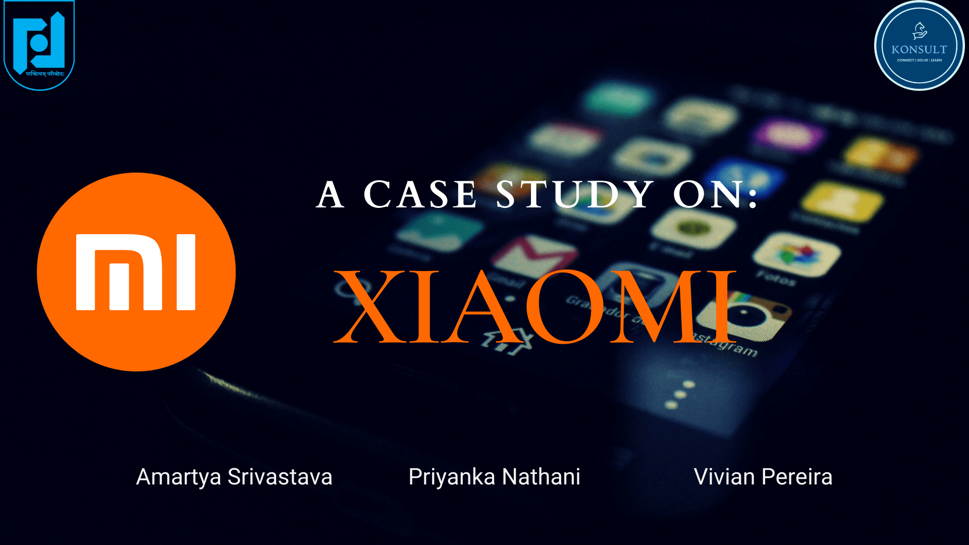 A Case Study on Xiaomi VittArth Konsult VittNivesh