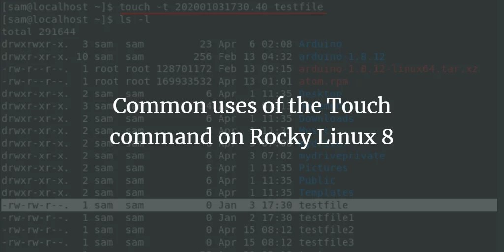 Common uses of the Touch command on Rocky Linux 8 VITUX