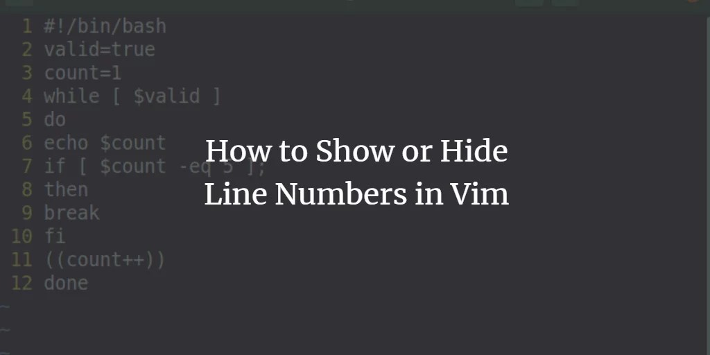 How to Show or Hide Line Numbers in Vim VITUX