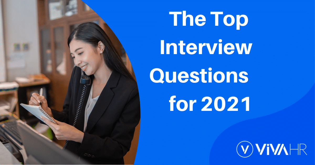 The Ultimate List Of Interview Questions For 2021 VIVAHR(019)