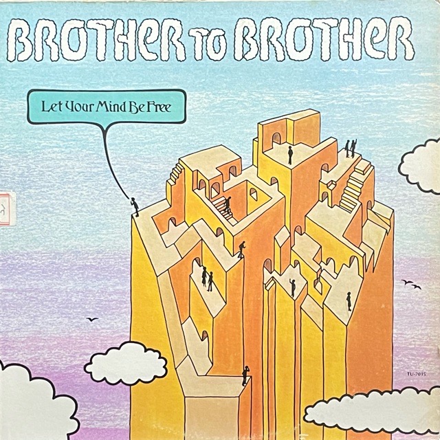 Brother To Brother｜Let Your Mind Be Free (LP)｜レコード通販｜vivrantdiscstore