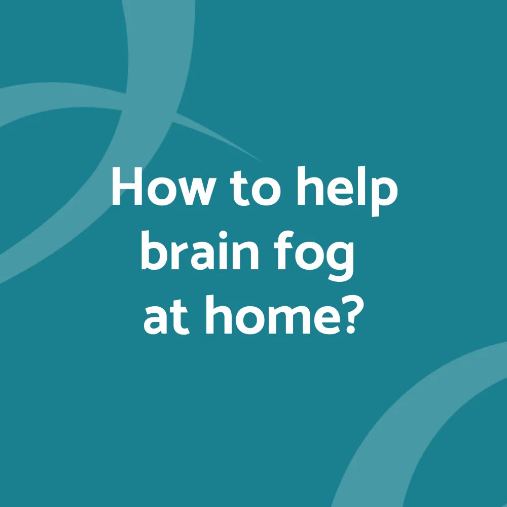 How to help brain fog at home VIZSTIM LLC