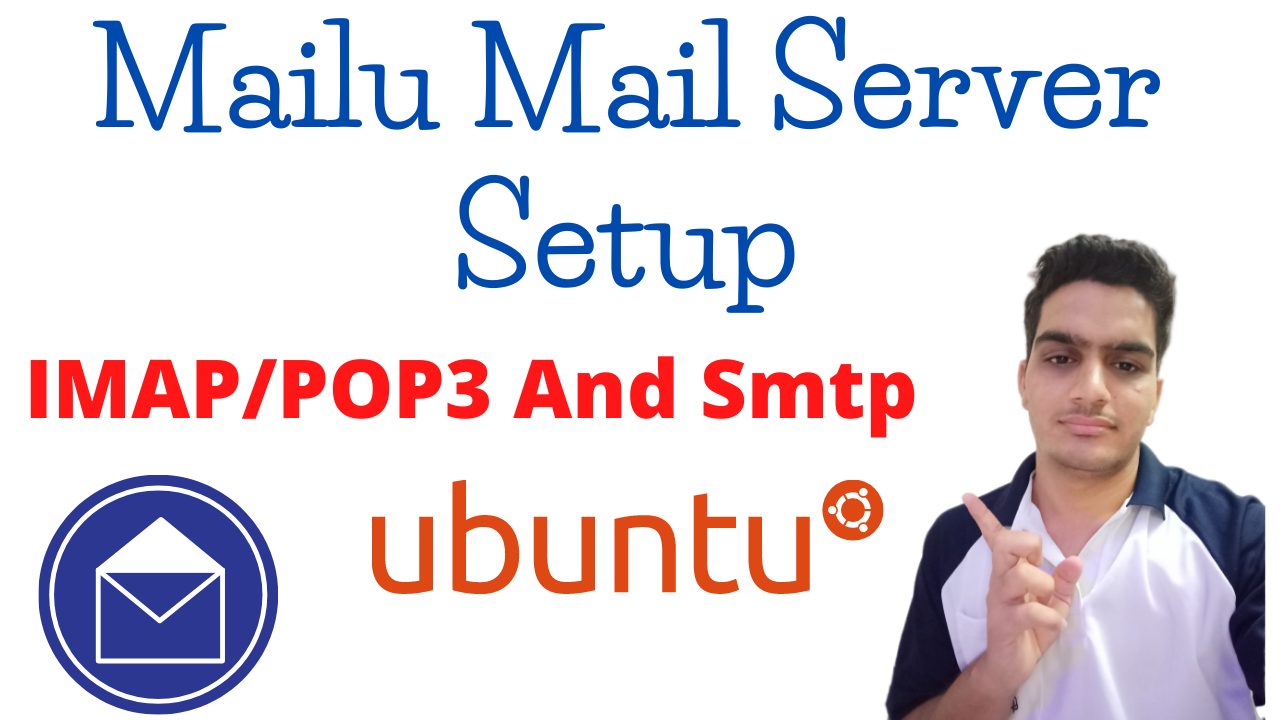 How To Install Mailu Mail Server On Ubuntu 20.04
