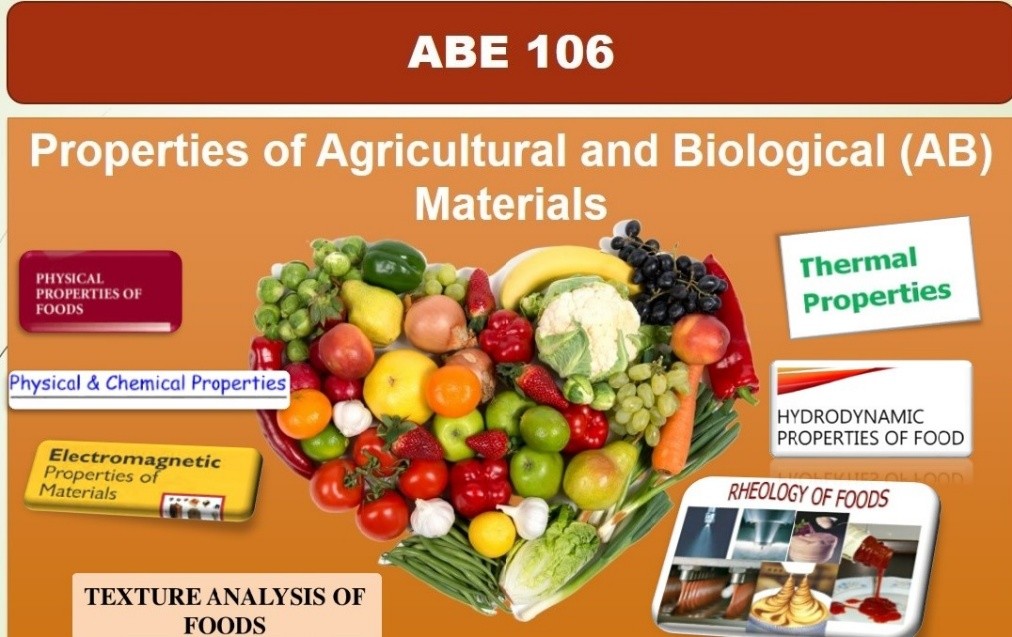 Summary of ABE 313 Properties of Agricultural and Biosystems Materials