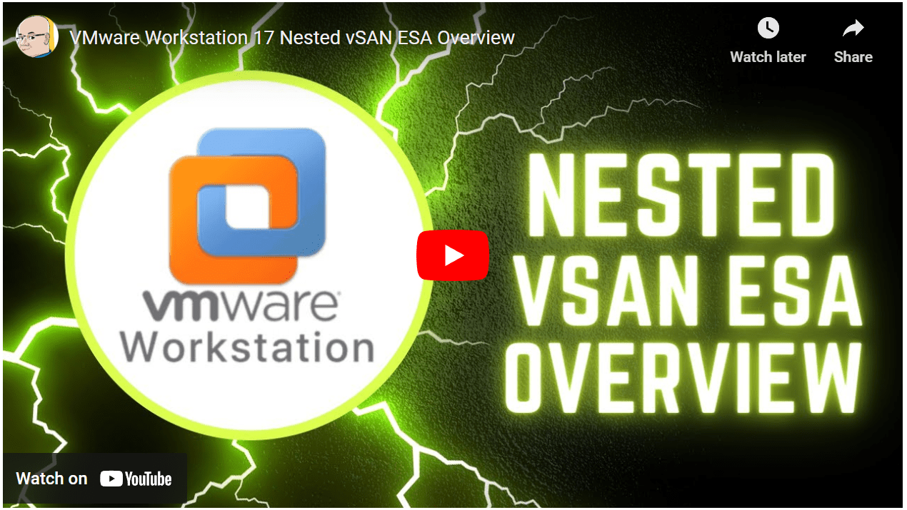 VMware Workstation 17 Nested vSAN ESA Overview « vmexplorer