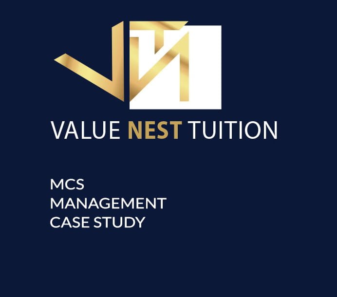 MCS Management Case Study Value Nest Tuition ACCA & CIMA practice