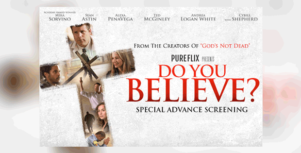 Do You Believe? (2015). Film Review Volganga