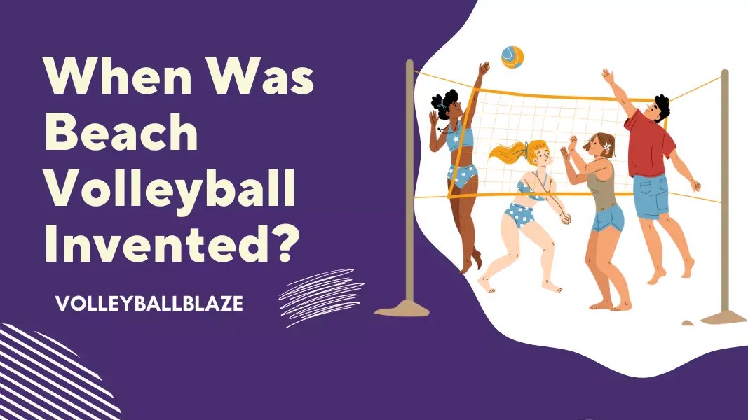 When Was Beach Volleyball Invented? (Updated) Volleyball Blaze
