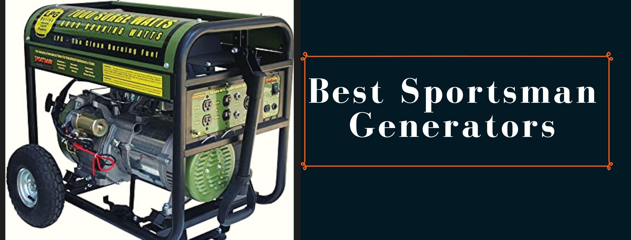 Best Sportsman Generators in 2024 Reviews