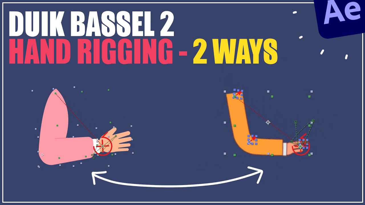 DUIK BASSEL 2 Hand Rigging 2 Rigging Ways After Effects Tutorials