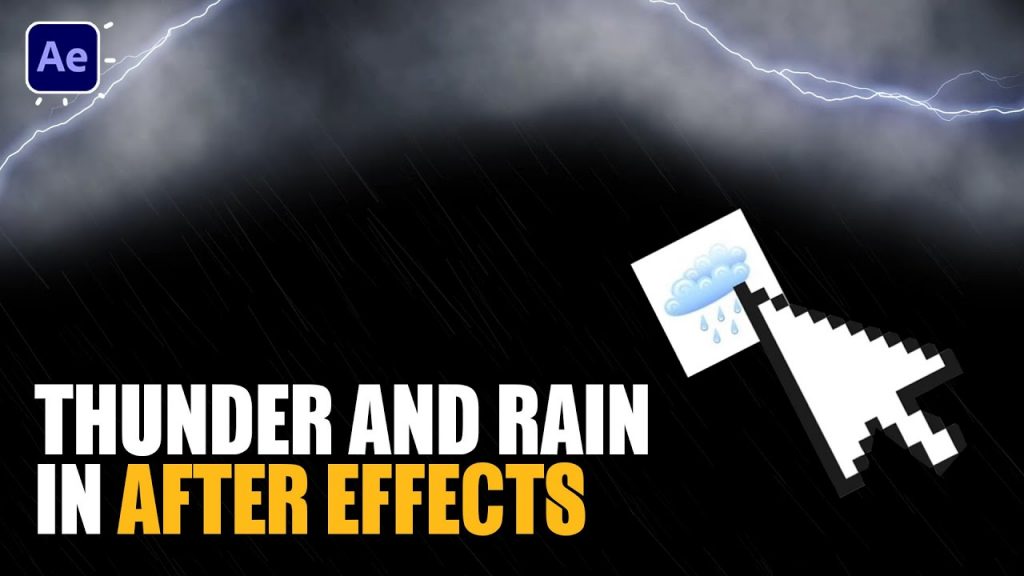 Thunder Lightning and Rain in AFTER EFFECTS Tutorials CG Animation