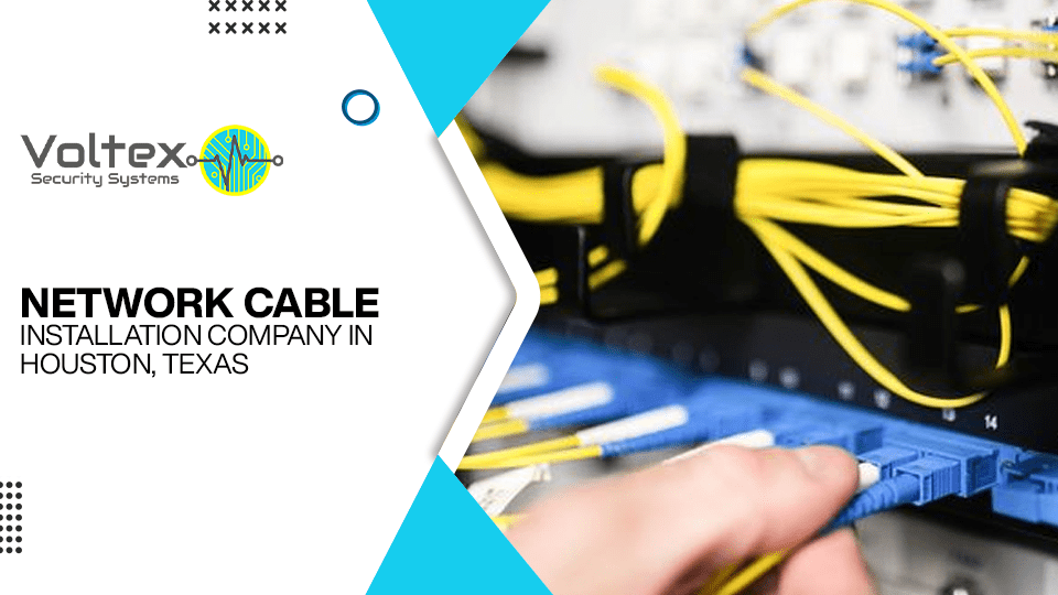 The best Network cable installer Company in Houston, TX