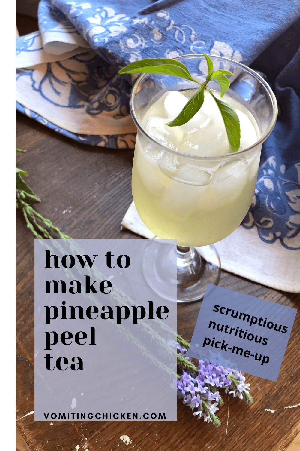 How to make Pineapple Peel Tea a scrumptious, nutritious pickmeup
