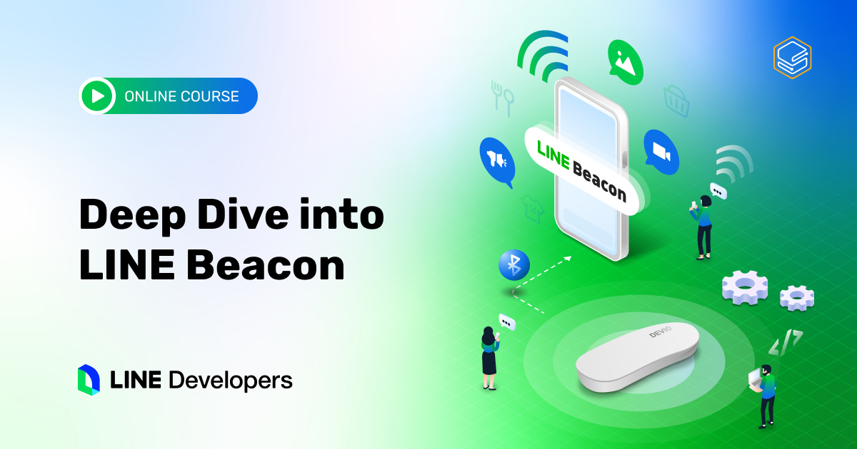 Deep Dive into LINE Beacon