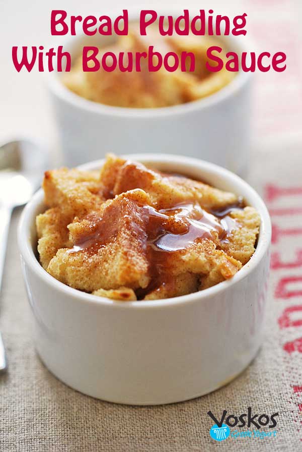 New Orleans Bread Pudding with Warm Bourbon Sauce Voskos®