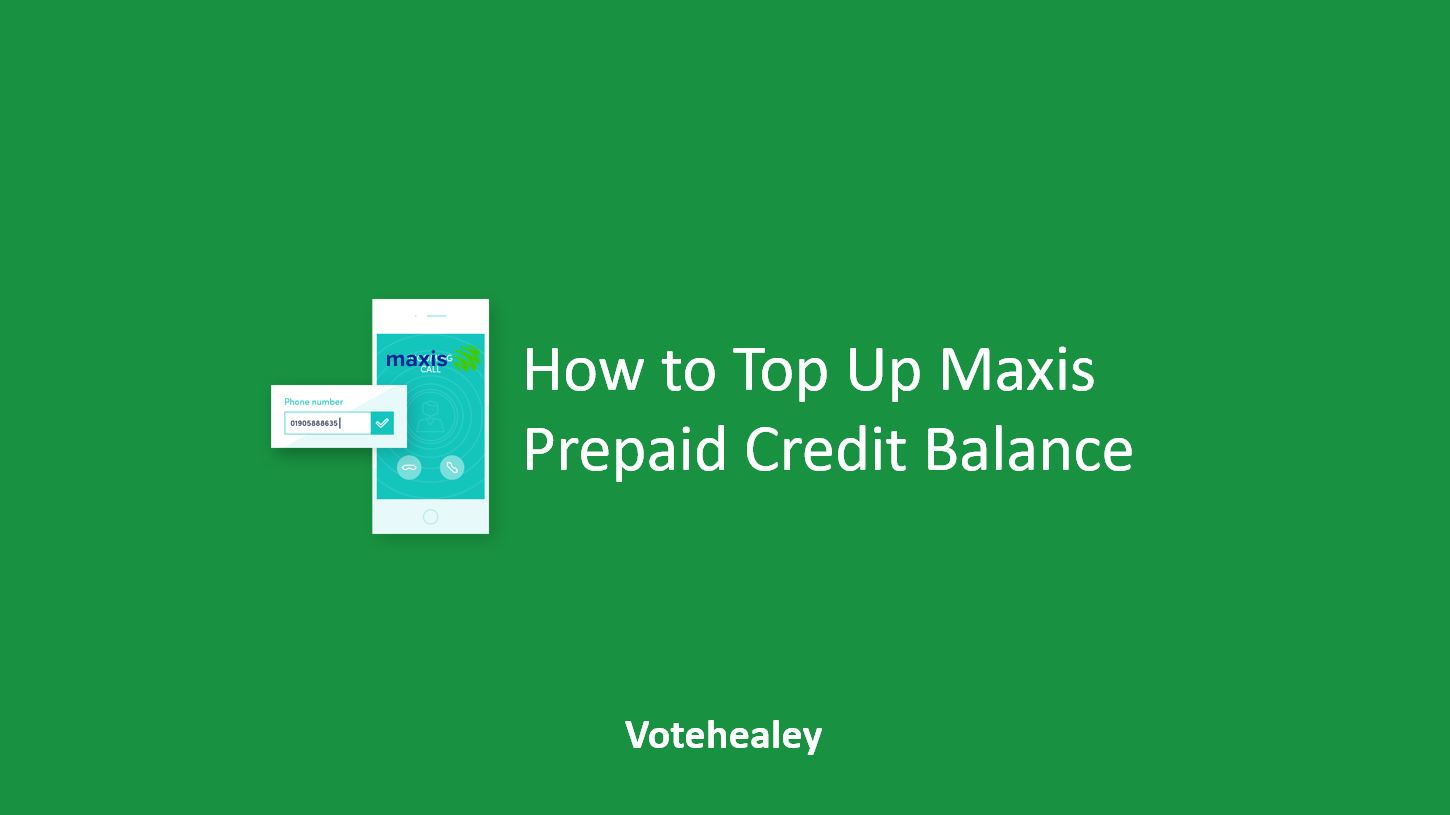 √ How to Top Up Maxis Prepaid Hotlink Credit Balance