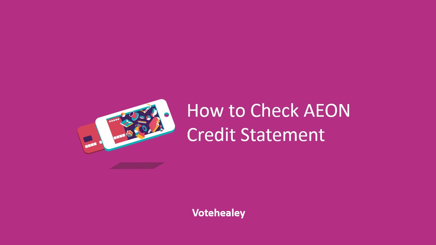 √ How to Check AEON Credit Statement Online & SMS