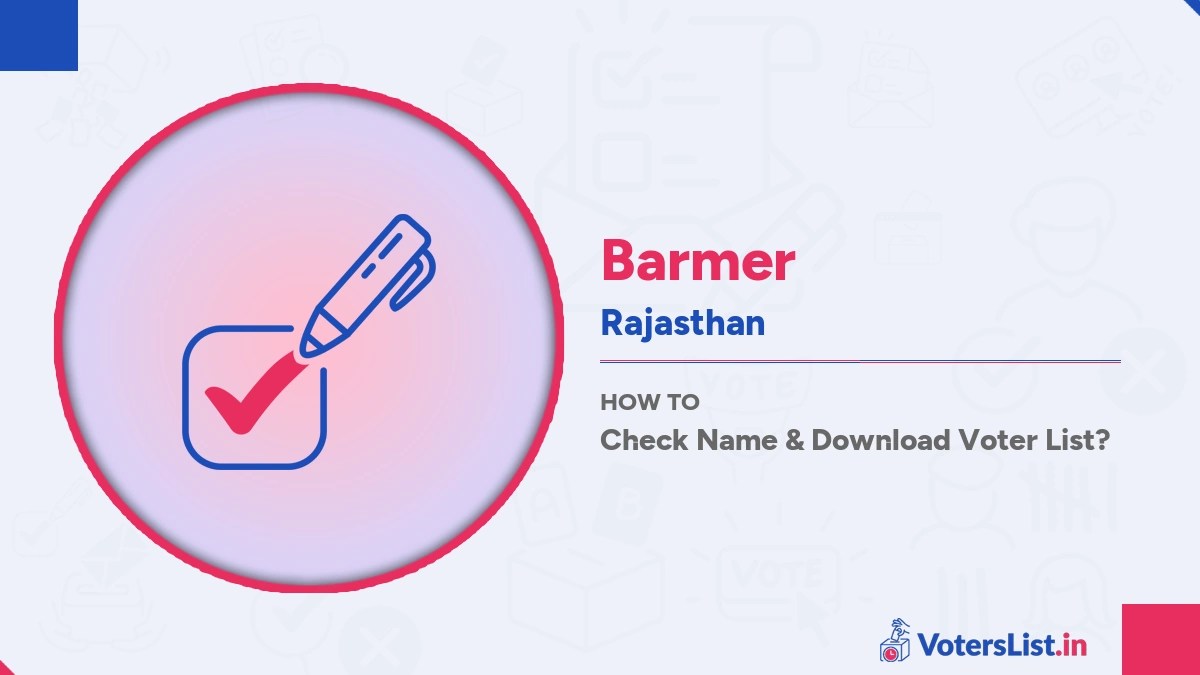 Barmer Voter List 2024 (Rajasthan), Check Name & Electoral Roll PDF
