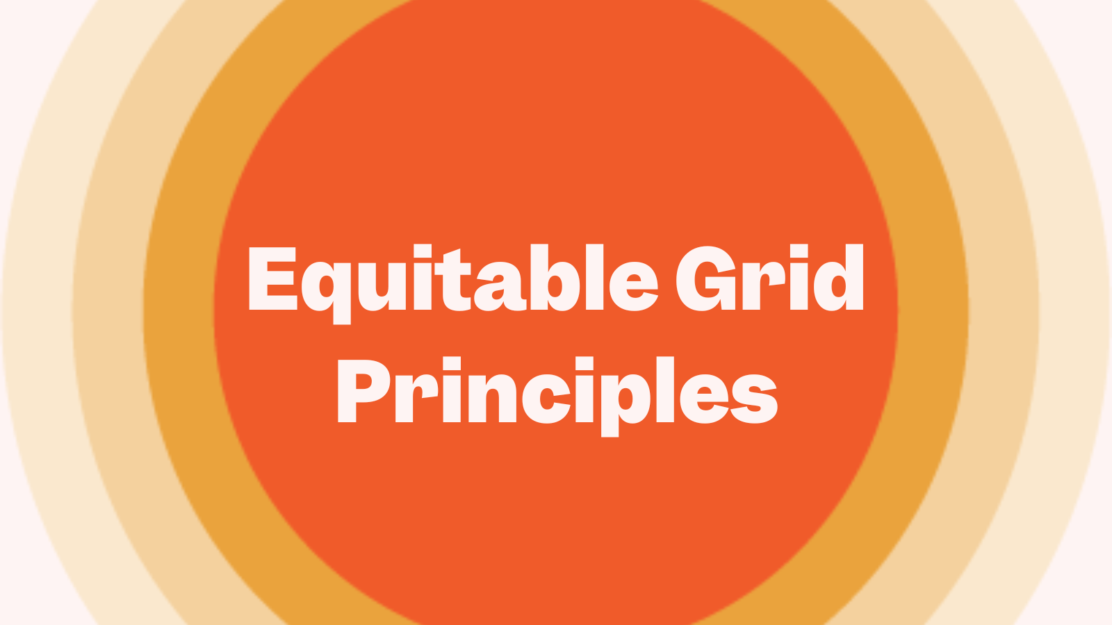 Equitable Grid Cohort Releases Equitable Grid Principles Vote Solar