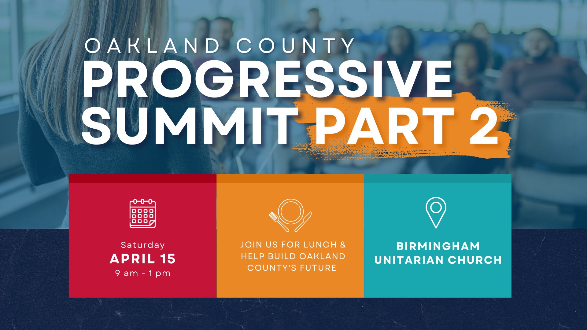 Oakland County Progressive Summit (Part 2) Voting Access For All