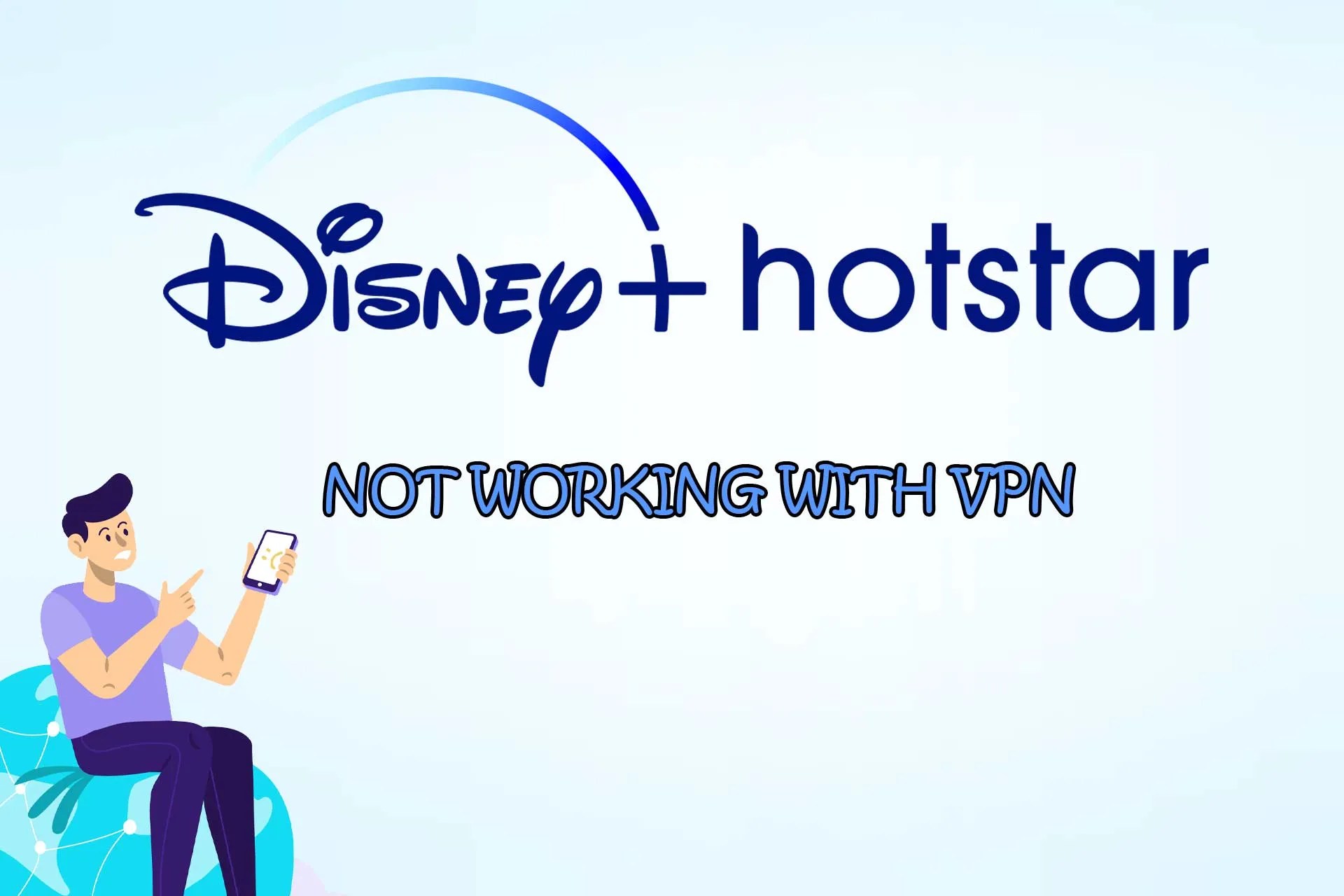 How to Fix Hotstar If It's Not Working with VPN [Tested]