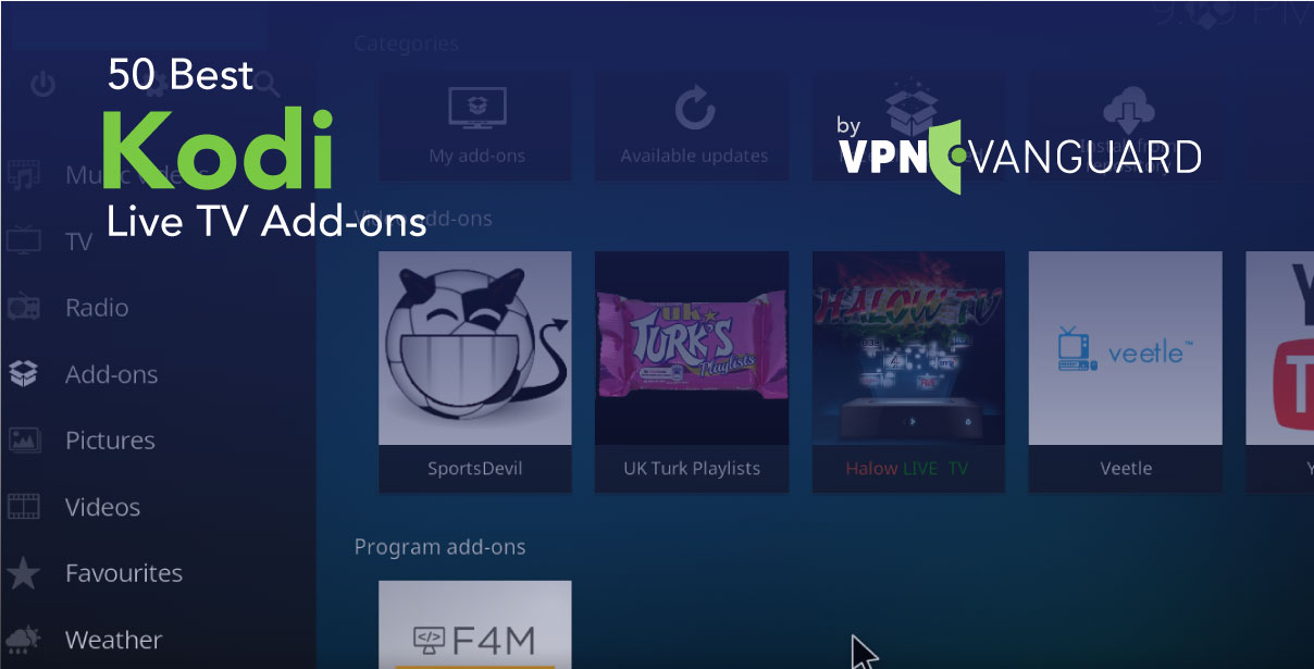 50 Best Kodi Live TV Addons VPN Vanguard