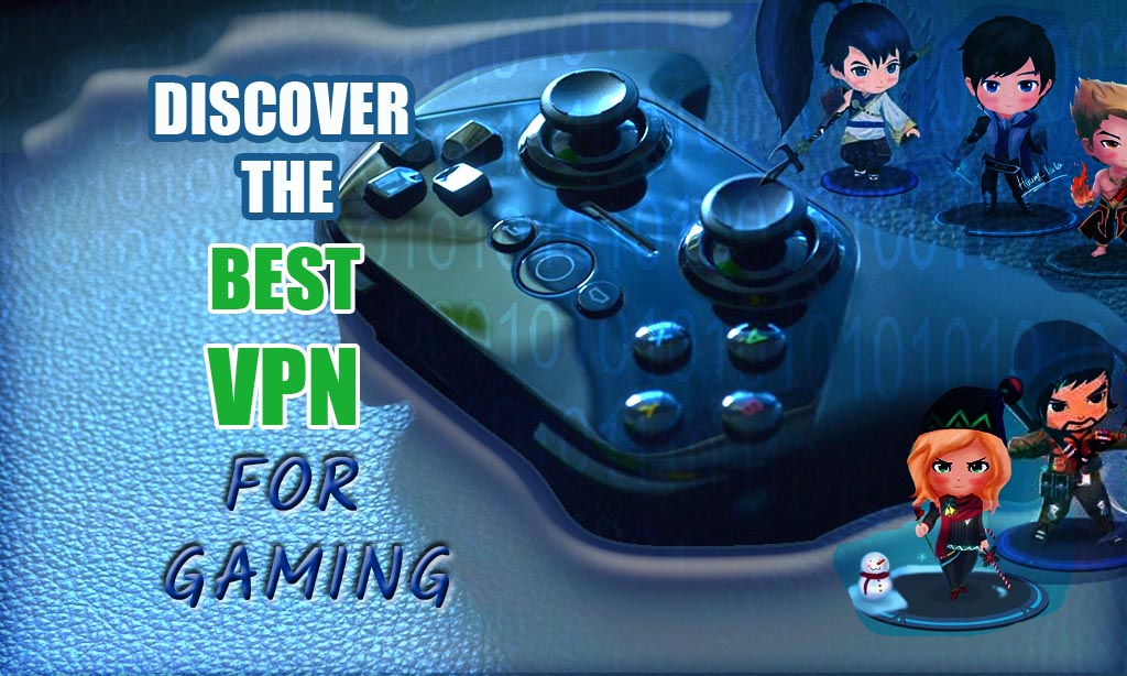 Discover the Best VPN for Gaming