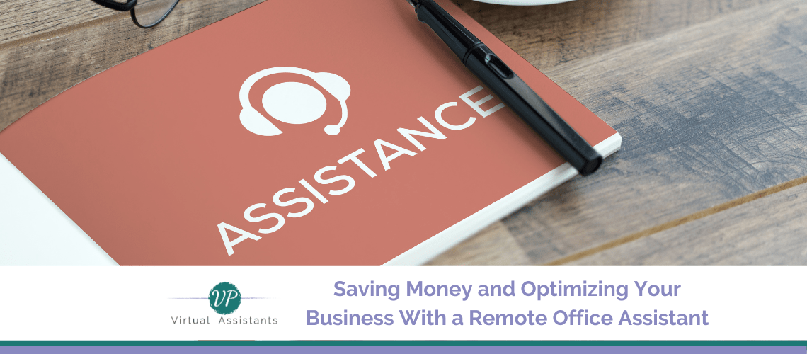 Using a Remote Office Assistant VP Virtual Assistants