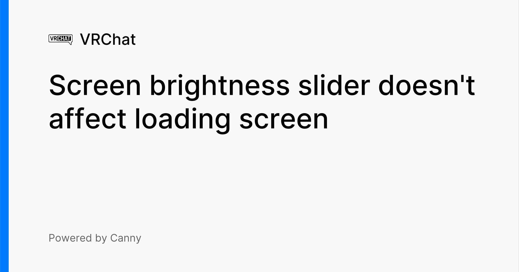 Screen brightness slider doesn't affect loading screen Voters VRChat
