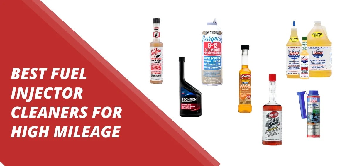 Best Fuel Injector Cleaners for High Mileage Detailed Review 2024