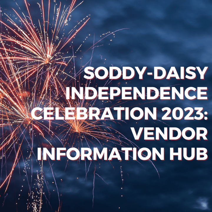 SoddyDaisy Independence Celebration 2023 Vendor Information Hub