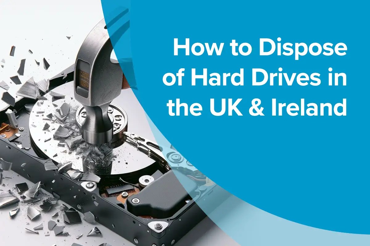 How To Dispose of Hard Drives in the UK & Ireland · Vyta