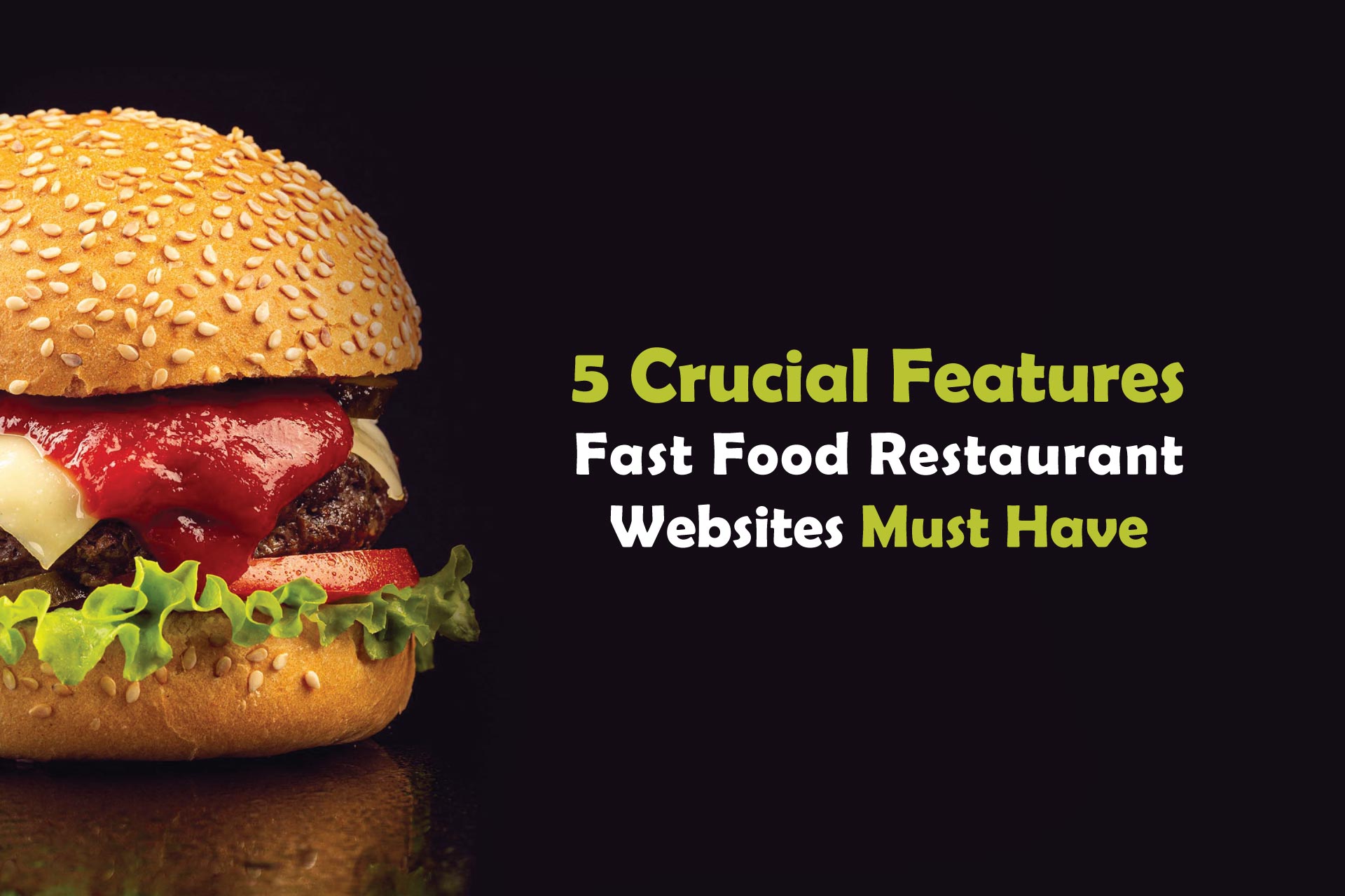 5 Crucial Features of Every Fast Food Restaurant site