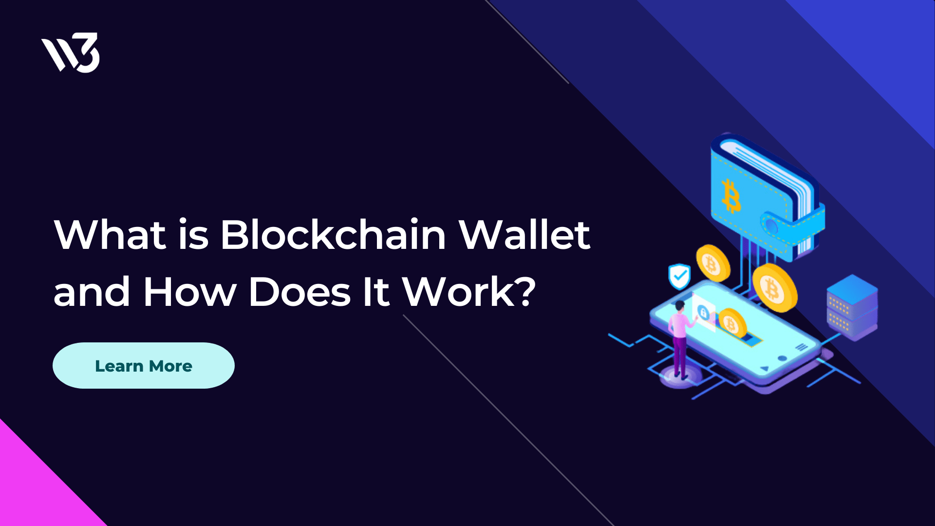 What is Blockchain Wallet and How Does It Work? W3 Asia