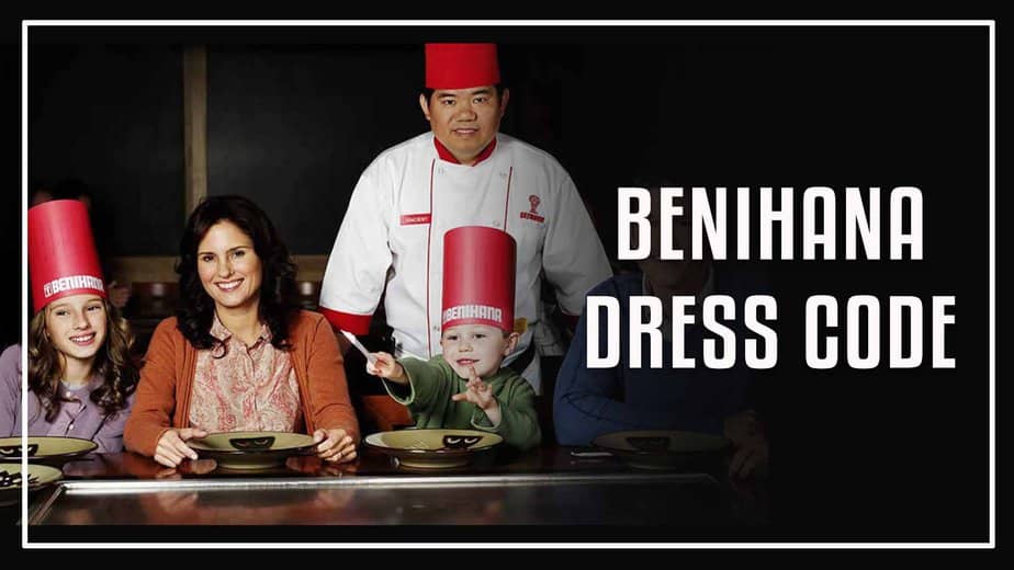 Benihana Dress Code Policy In 2023 (Pants, Shirt, & Attire)