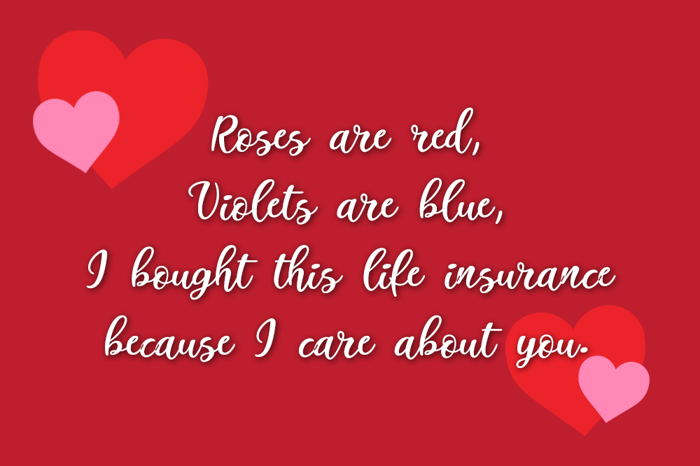Life Insurance The Ultimate Valentine’s Day Present W3 Insurance