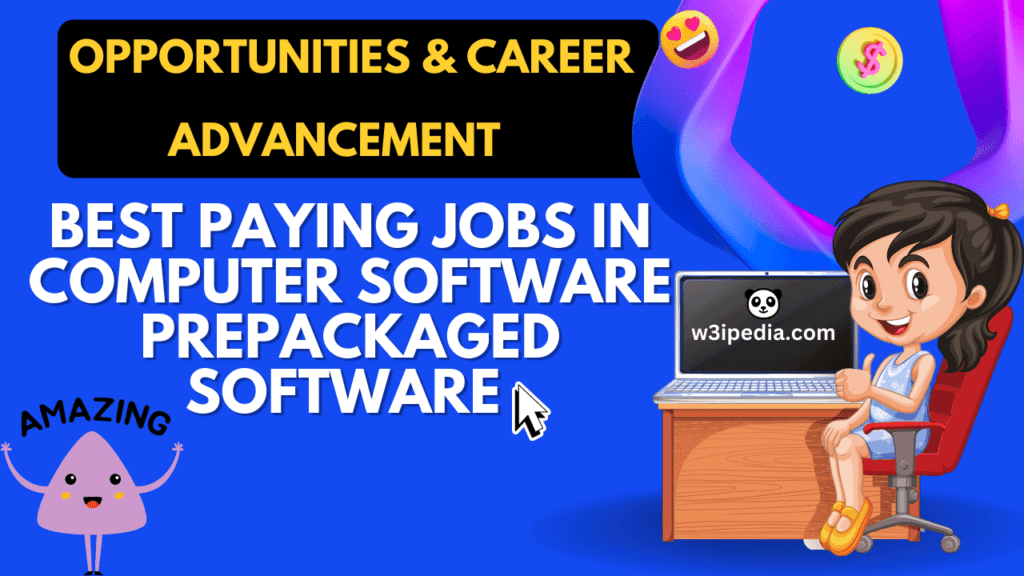 12 Best Paying Computer Software Jobs For Prepackaged Software