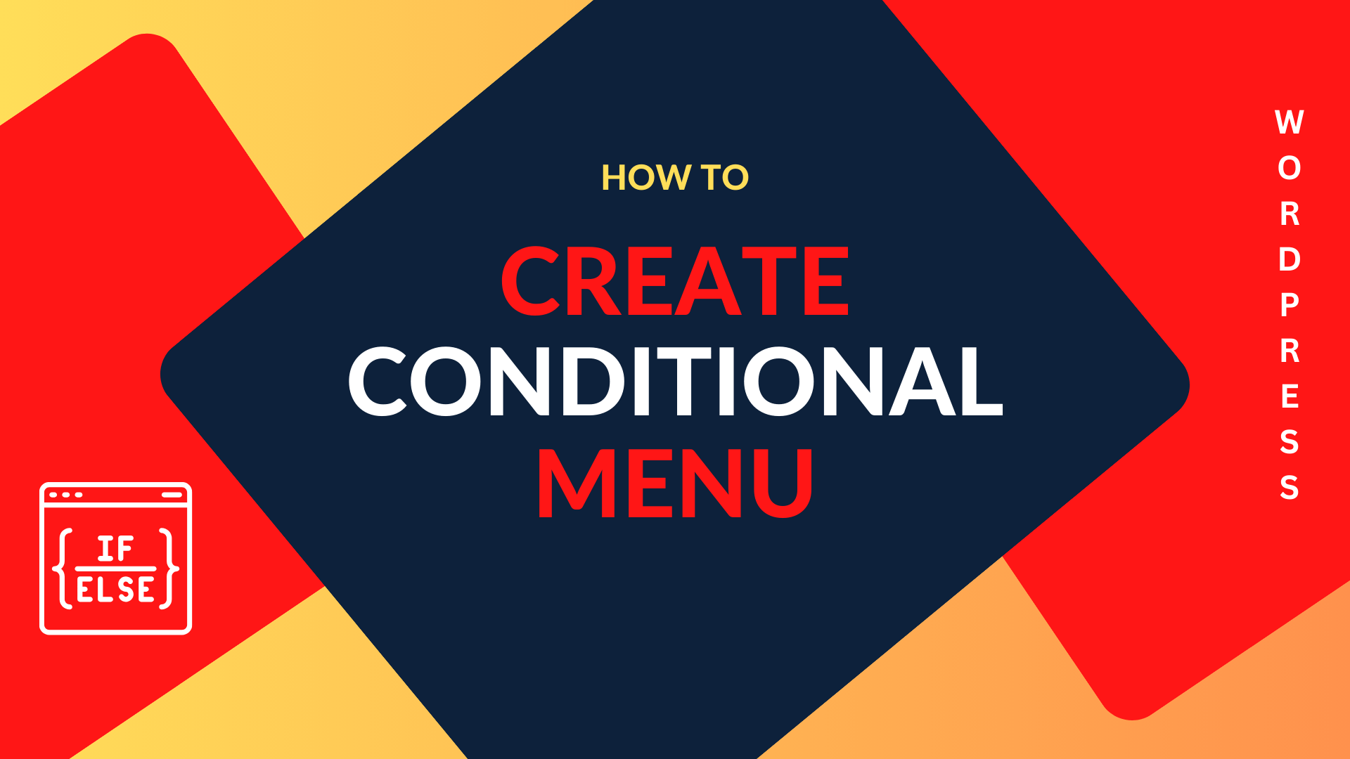 How to create a conditional menu for WordPress website pages W3
